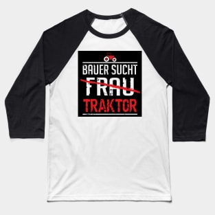 Bauer sucht traktor (black) Baseball T-Shirt